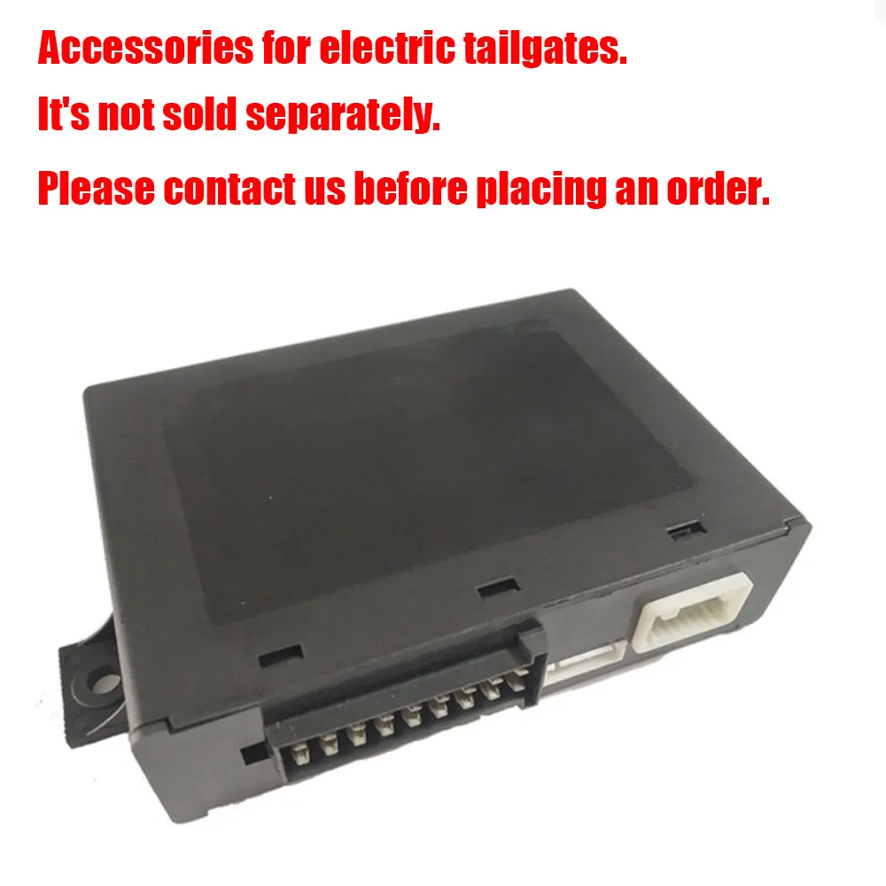 Electric tailgate control box It's not sold separately Please contact us before placing an order