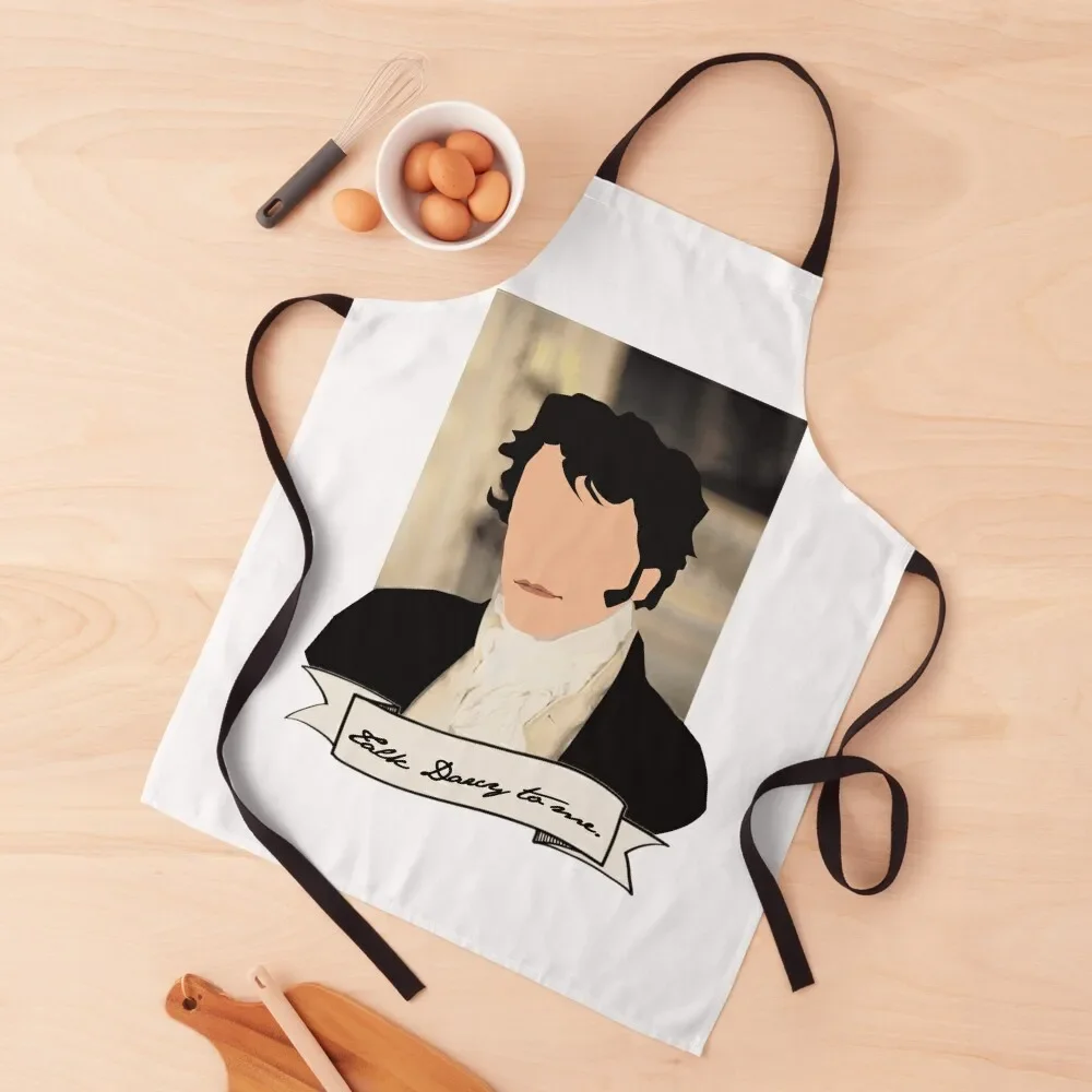 

Talk Darcy to me. - Mr Darcy - Pride and Prejudice Apron cook wear Manicurists Apron