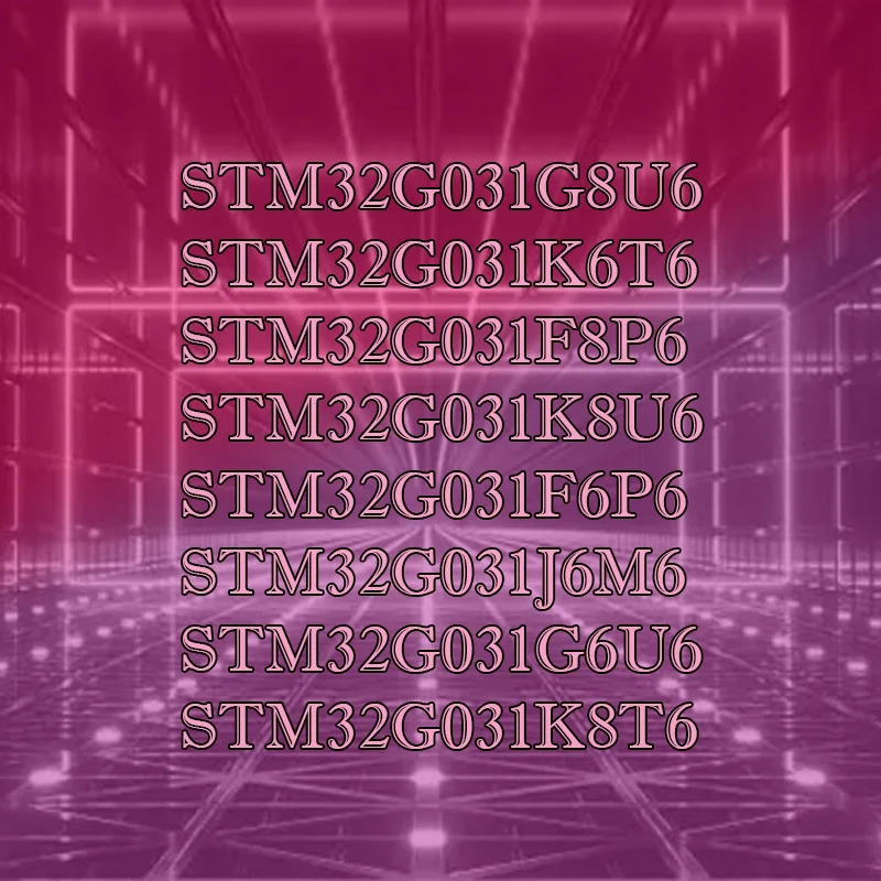

STM32G031F8P6 STM32G031F6P6 STM32G031J6M6 STM32G031K8T6 STM32G031G6U6 STM32G031K8U6 STM32G031K6T6 STM32G031G8U6 plastic shell