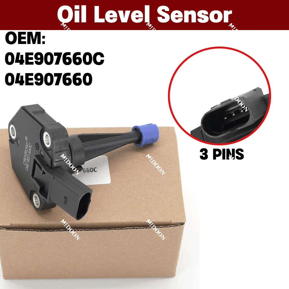 

04E907660C 04E907660 Engine Oil Level Sensor For 1.4L VW Golf Jetta Tiguan Audi A3 Q2 Q3 SEAT Skoda Octavia Rapid Karoq Superb