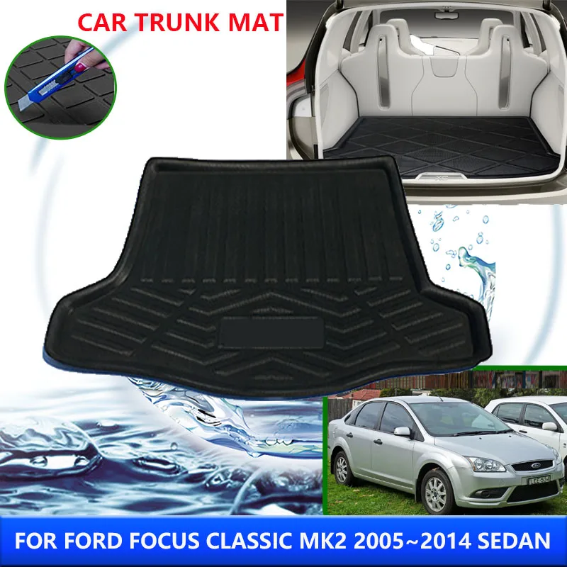 For Ford Focus Classic MK2 2005~2014 2006 2008 2011 Sedan Car Rear Trunk Protector Pads Waterproof Anti-Fouling Mat Accessories