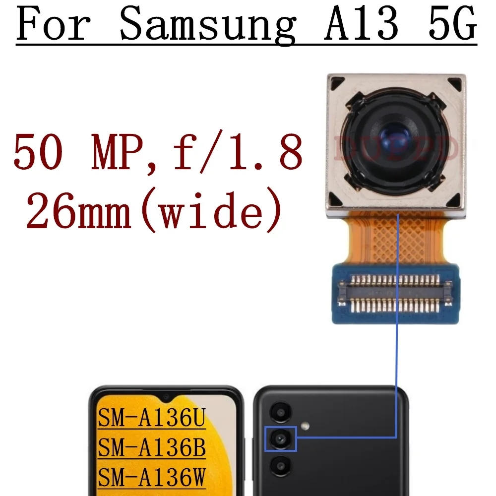 Front Rear Camera For Samsung Galaxy A13 5G SM-A136B A136U A136W Back Wide Macro Depth Main Camera Module Flex Cable