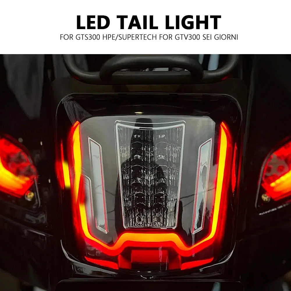 GTS300 Motorcycle LED Taillight Turn Signal Light Brake Lights For VESPA GTS 300 GTV300 GTV 300