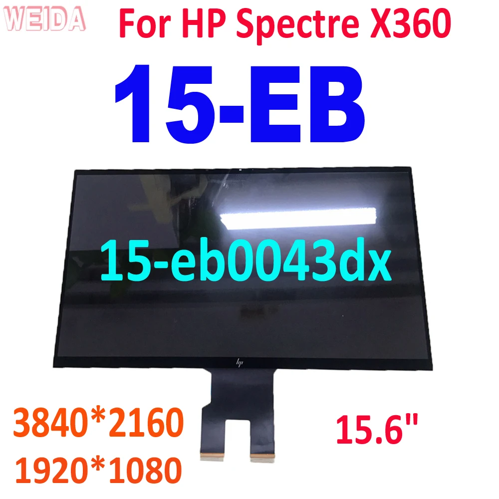 

15.6" LCD For HP Spectre X360 15-EB 15-eb0043dx LCD Display Touch Screen Digitizer Panel Assembly UHD FHD Combo LCD Replacement