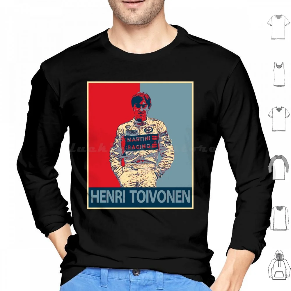 Henri Toivonen Hoodies Long Sleeve Henri Toivonen Henri Toivonen Racer Race Driver Legend Sport Car Racing Finnish