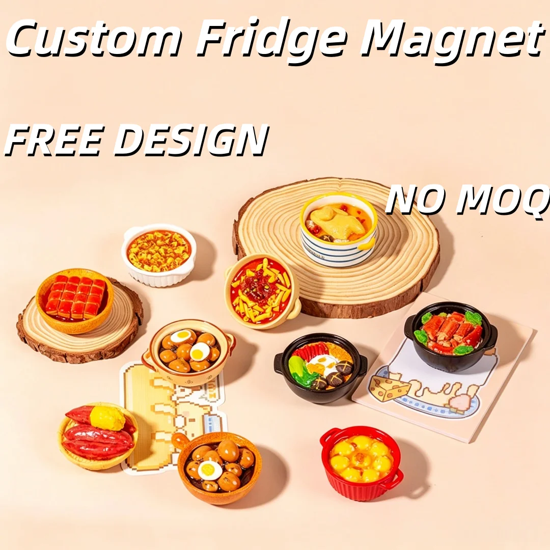 Wholesale 3D/2D Tourist Souvenirs Customized Resin Fridge Magnets Food Refrigerator Magnet for Hot-Sale Home Decoration