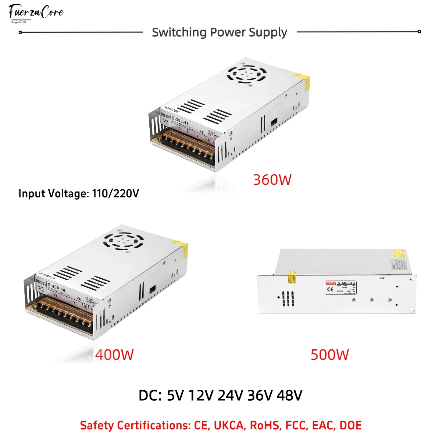

360W, 400W, 500W switching power supplies; 5V, 12V, 24V, 36V, 48V DC output; 110/220VAC input. SMPS for LED lights and TVs.