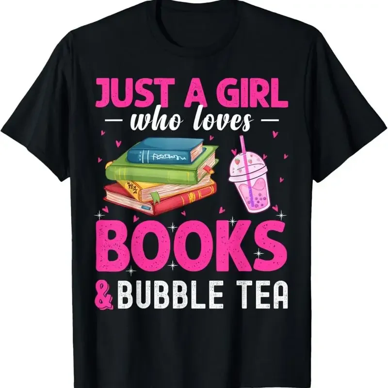 Just A Girl Who Loves Books _ Bubble Tea Boba Bookworm Women T Shirt