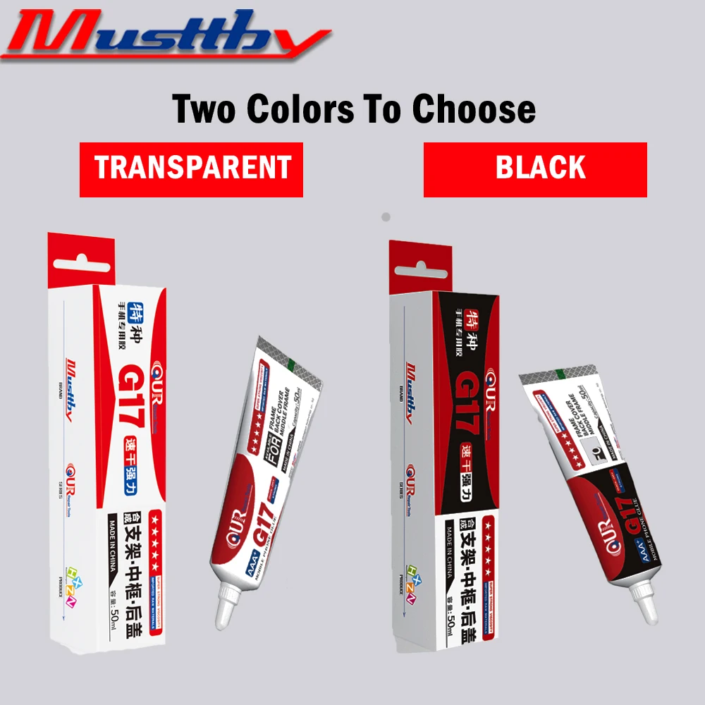 Musttby G17 Multipurpose Strong Adhesive Glue Border Sealant For Mobile Phone Back Cover Middle Frame Touch Screen Repair Tool