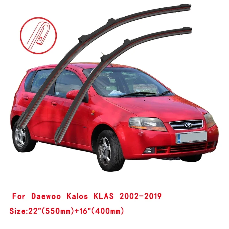 For Daewoo Kalos KLAS 2002-2019 Car Windshield Wiper Blade Front Windscreen Brushes Washer Accessories Window Replacement Parts