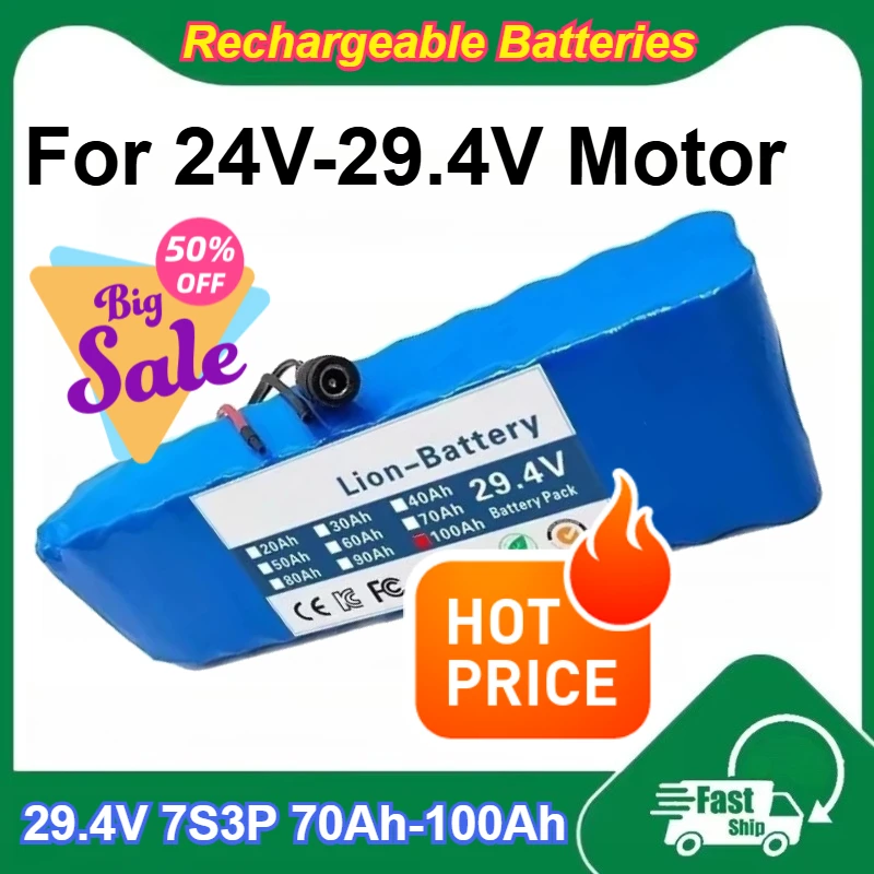 

18650 29.4V 7S3P 70Ah-100Ah Large Capacity Lithium Batteries Pack Built-in BMS for 24V-29.4V Motor with EU Charger