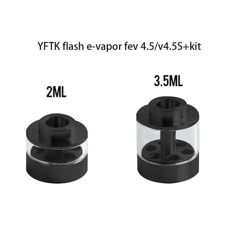 

YFTK Flash E-vapor Fev V4.5 V4.5S+ Kit 2ml/3.5ML 316SS All- in- One Cap Tank for Falsh E-vapor V4.5 V4.5S+ RTA Atomizer Vape