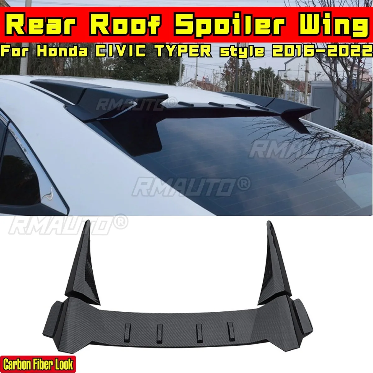For Honda CIVIC 10th Gen 2016-2022 Body Kit Roof Spoiler Rear Wing Carbon Fiber Look TYPER Style Rear Spoiler Car Accessories