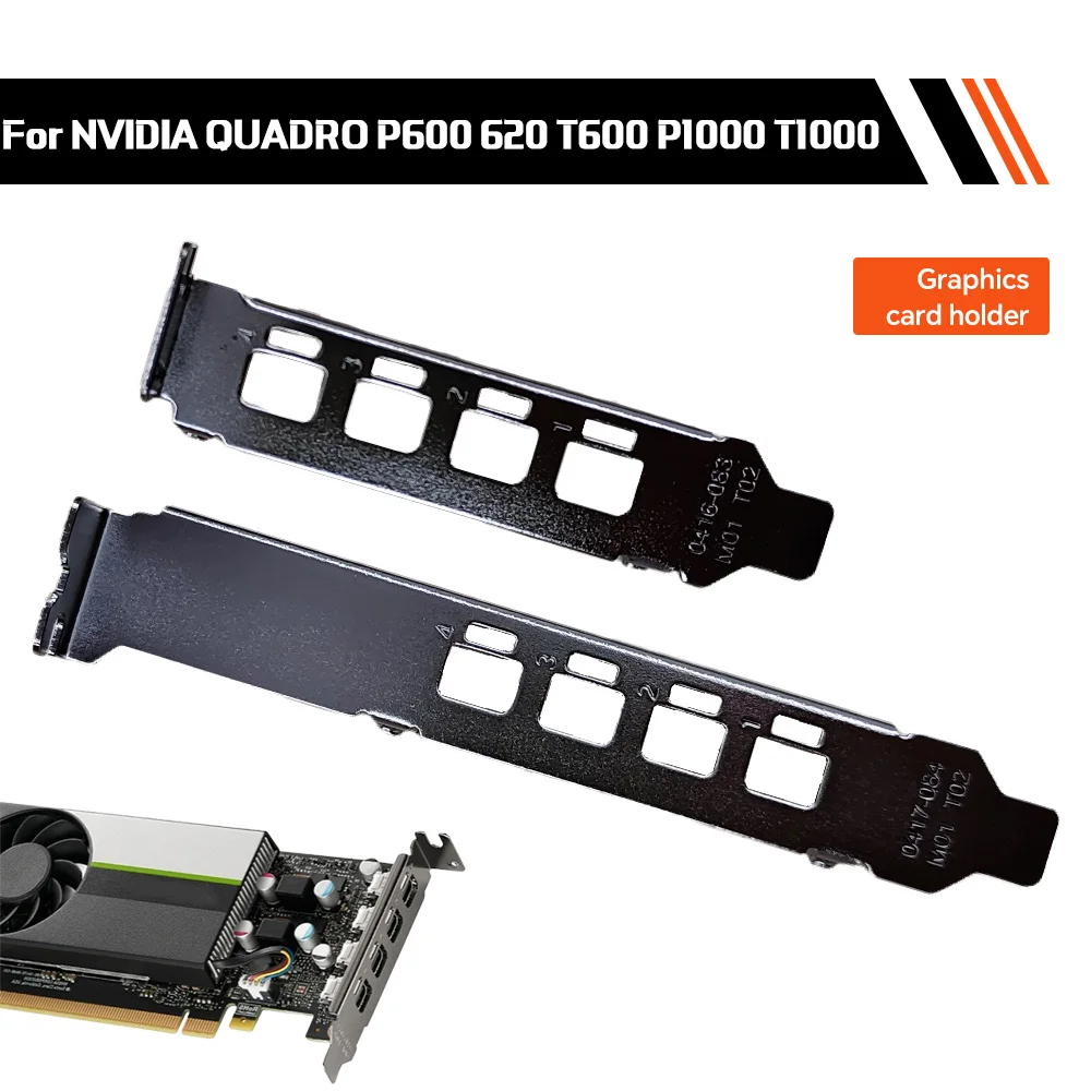 Low Or High Profile Bracket Adapter 4DP Baffle Port For NVIDIA QUADRO P600 620 T600 P1000 T1000 Graphic Video Card Baffle