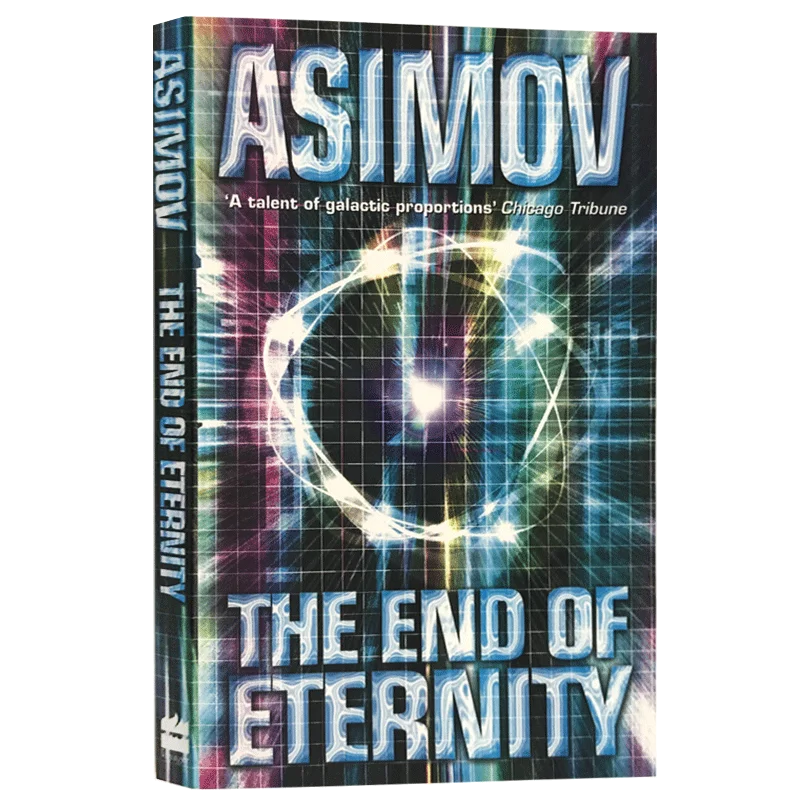 The End of Eternity Isaac Asimov, Teen English in books story, Film on novel based Science Fiction novels 9780586024409