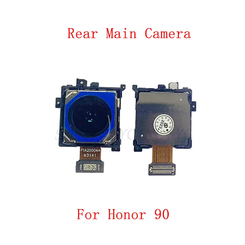 Back Rear Front Camera Flex Cable For Huawei Honor 90 Pro Main Big Small Camera Module Replacement Repair Parts