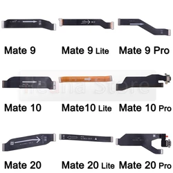 Para Huawei Mate 9 10 20 20X 30 Lite Pro Aiinant SUB Tablero Principal placa base LCD conector de base Cable flexible