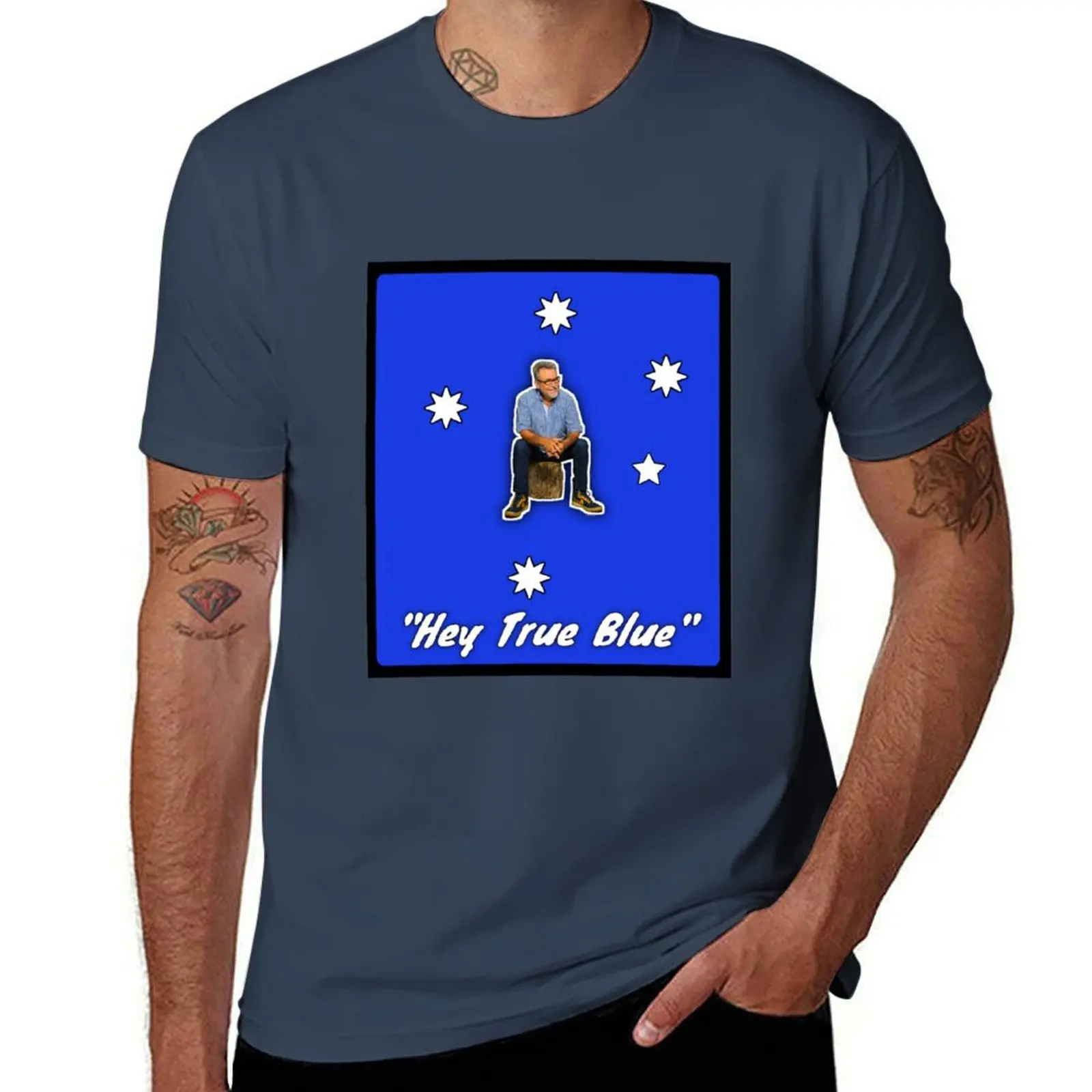 

Hey True Blue - John Williamson T-Shirt t shirts for man cotton funny man t shirts for men casual T-Shirt