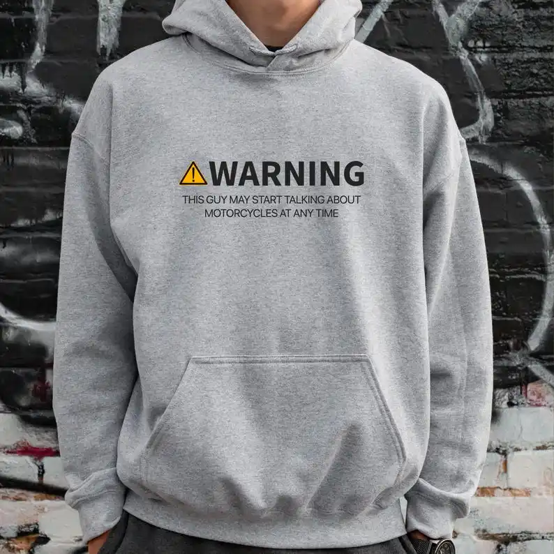 Biker Hoodie Funny Motorcycle Gift for Men Warning This Guy May Start Talking about Bikes Motorcycle Lover Rider Streetwear