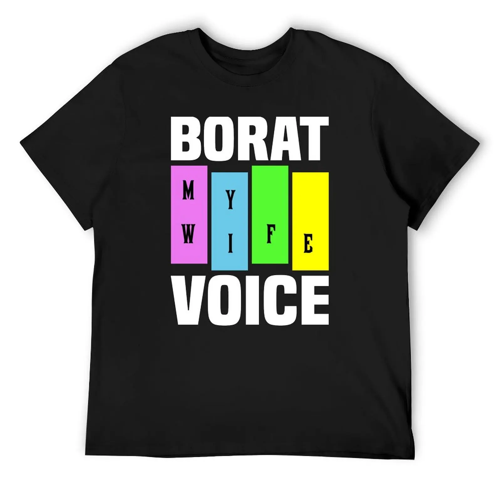 

Very Nice Borat classic my wife voice hot trending shirt - T-Shirt customs boys animal print oversized t shirt men