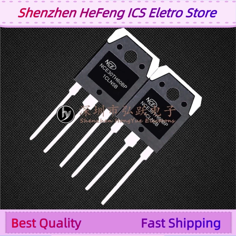 

10PCS -20PCS NCE30TH60BP TO-247 600V 30A Fast Shipping Quality Guarantee