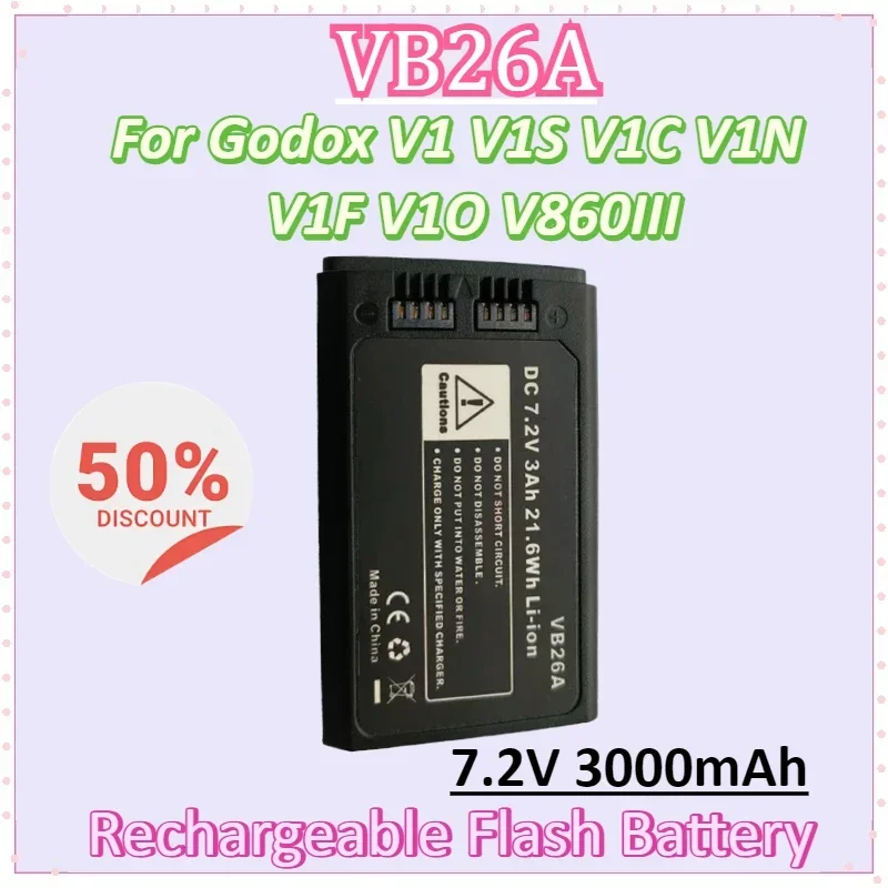 

10PCS VB26A VB26B 7.2V 3000mAh Battery for Godox V1 V1S V1C V1N V1F V1O V860III Photographic Lamp Round Head Flash Speedlite