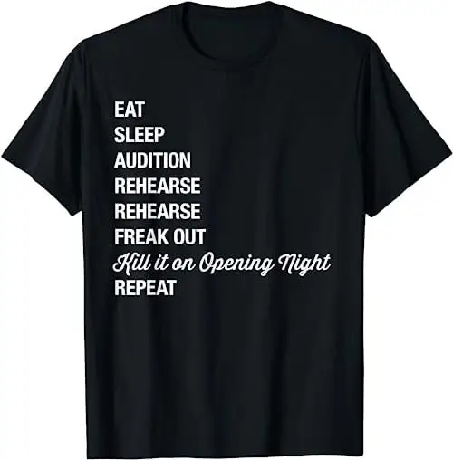 Funny Theater Geek Musical Life Eat Sleep Theatre T Shirt Sweat 48382