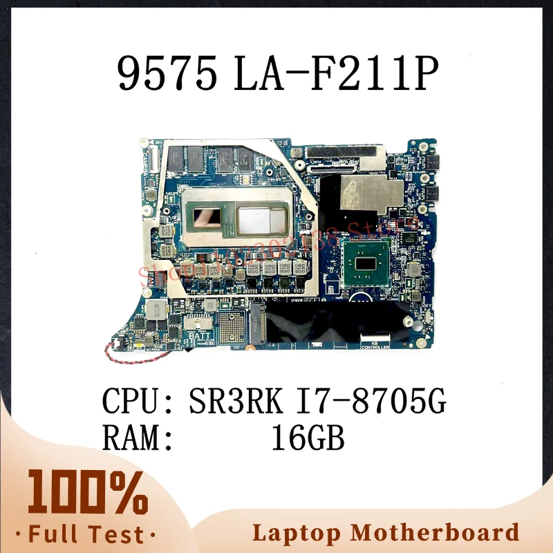 CN-00D6DD 00D6DD CN-0N338G 0N338G LA-F211P W/SR3RK I7-8705G CPU Mainboard For DELL XPS 15 9575 Laptop Motherboard 16GB 100% Test