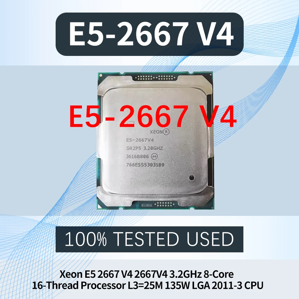 Xeon E5 2667 V4 2667V4 3.2GHz 8-Core 16-Thread Processor L3=25M 135W LGA 2011-3 CPU