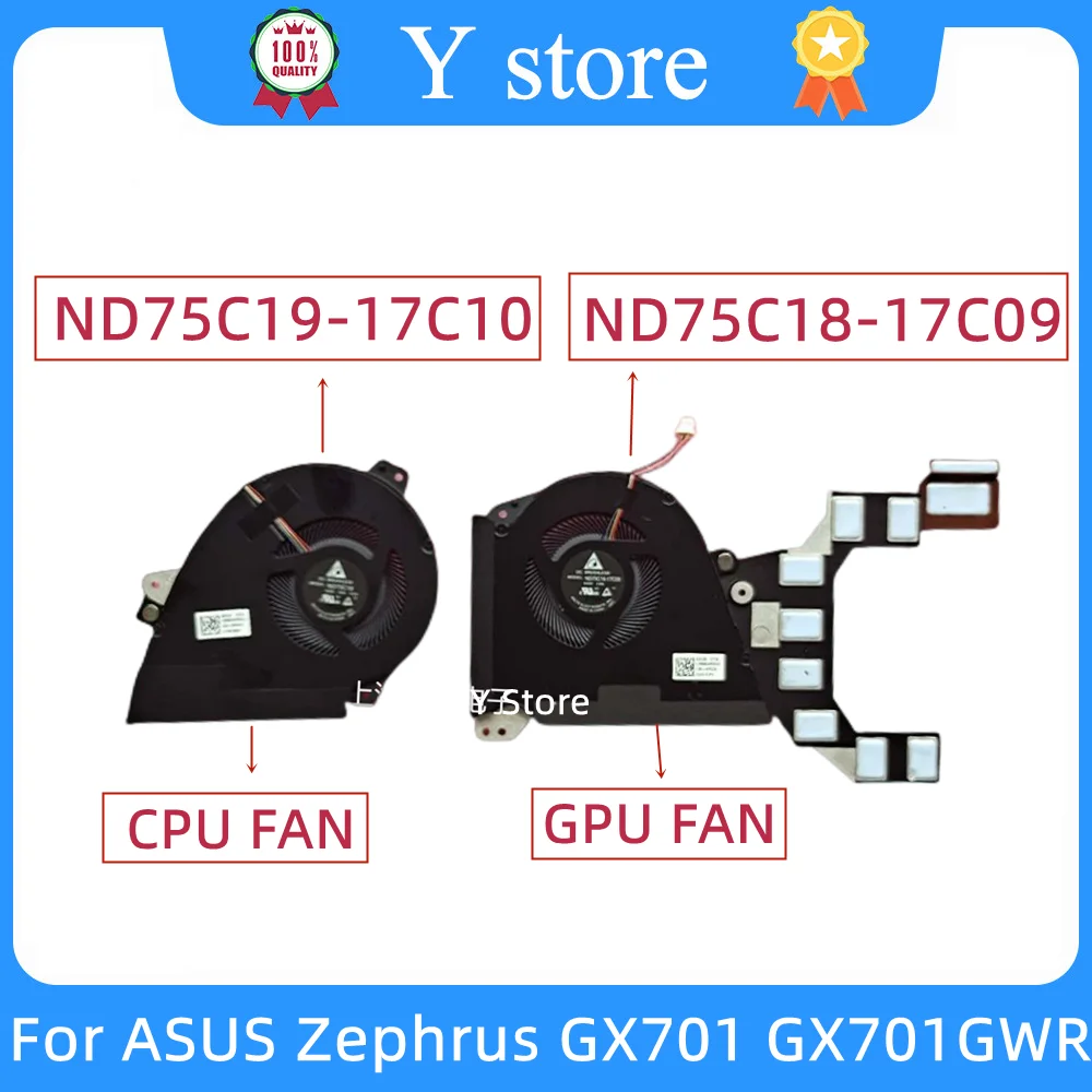 

Y Store New Original CPU GPU Cooling Fan ASUS ROG Zephyrus GX501 GX501V GX501GI ND75C19-17C10 ND75C18-17C09 DC05V 0.50A