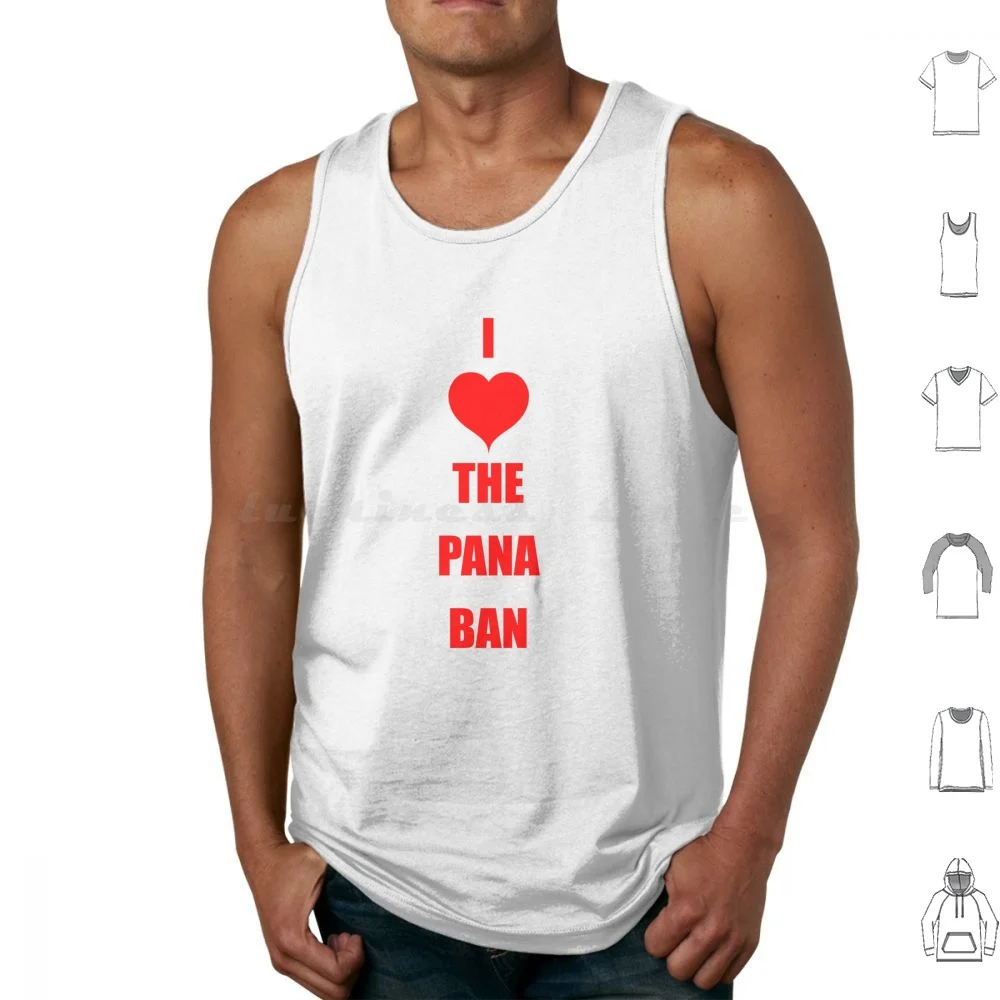 I Love The Pana Ban! Tank Tops Vest Sleeveless Cork Cork City Cork City Ireland Munster Pana Street Street Corcaigh County