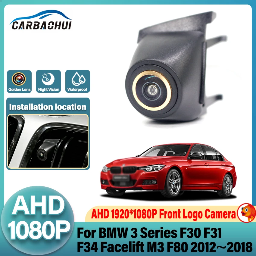 AHD Car Front View Camera Wide Angle Night Vision Front Grille Camera For BMW 3 Series F30 F31 F34 Facelift M3 F80 2012~2018