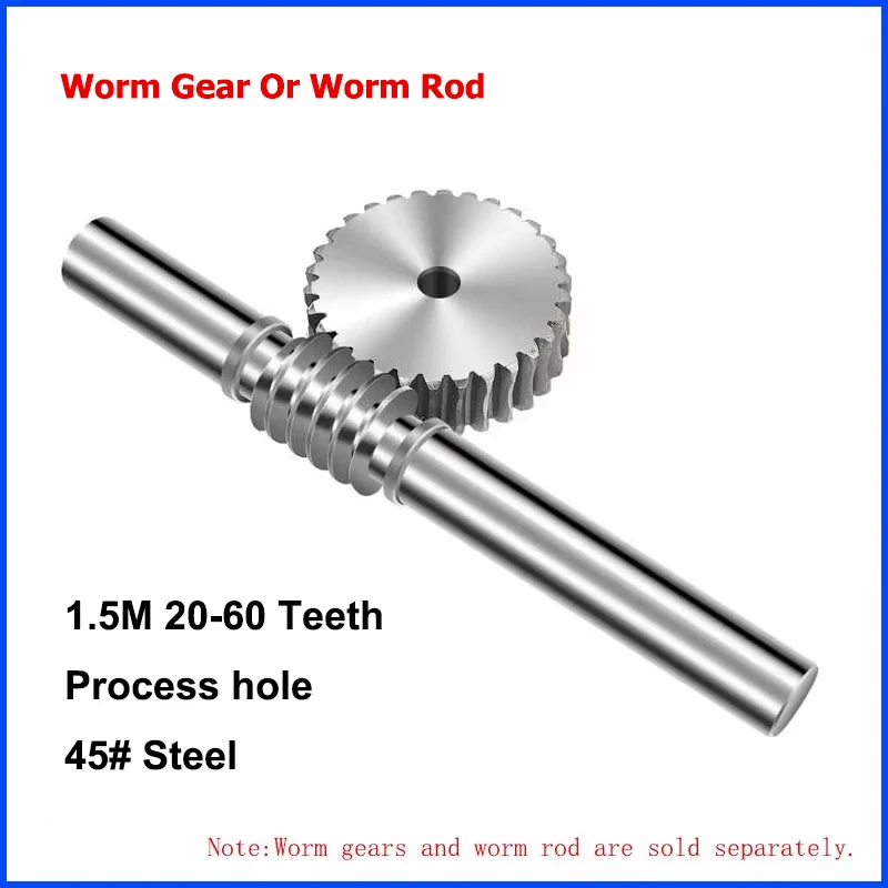 1Pcs 1.5M 20T-60T Worm Gear Wheel Or Worm Rod 45# Steel 1.5 Modulus 20 Teeth-60 Teeth Worm Gear Process Hole