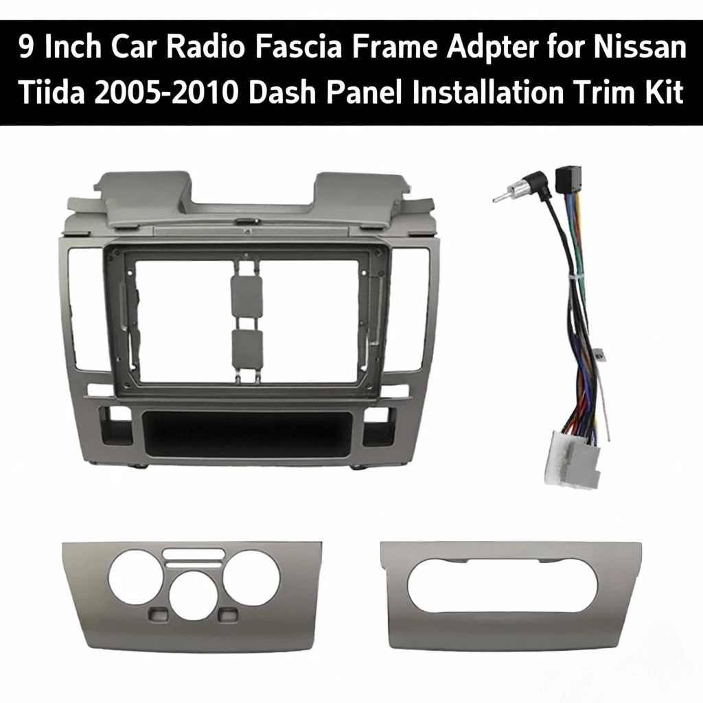 

9 Inch Car Radio Fascia Frame Adapter for Nissan Tiida 2005-2010 Dash Panel Installation Trim Kit