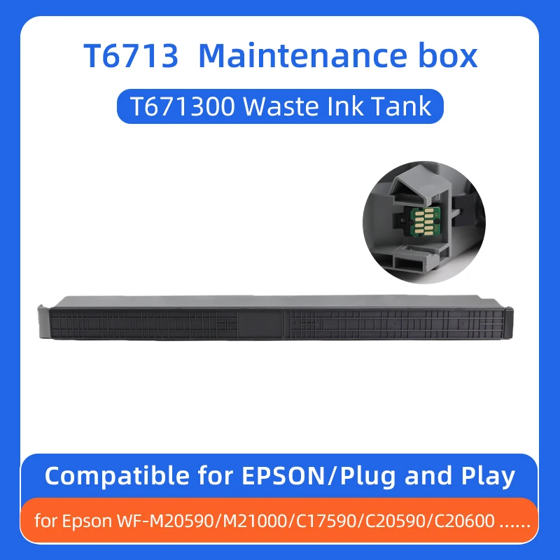 

C13T671300 T6713 Maintenance Tank Box Waste Tank For Epson WF-C20590 WF-C17590 WF-C20600 WF-C20750 WF-C21000 WF-M21000 WF-M20590