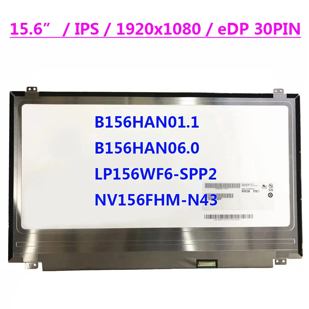 15.6 Inch Laptop lcd Screen B156HAN01.1 B156HAN06.0 LP156WF6-SPP2 NV156FHM-N43 HD 1920*1080 Display Matrix Panel