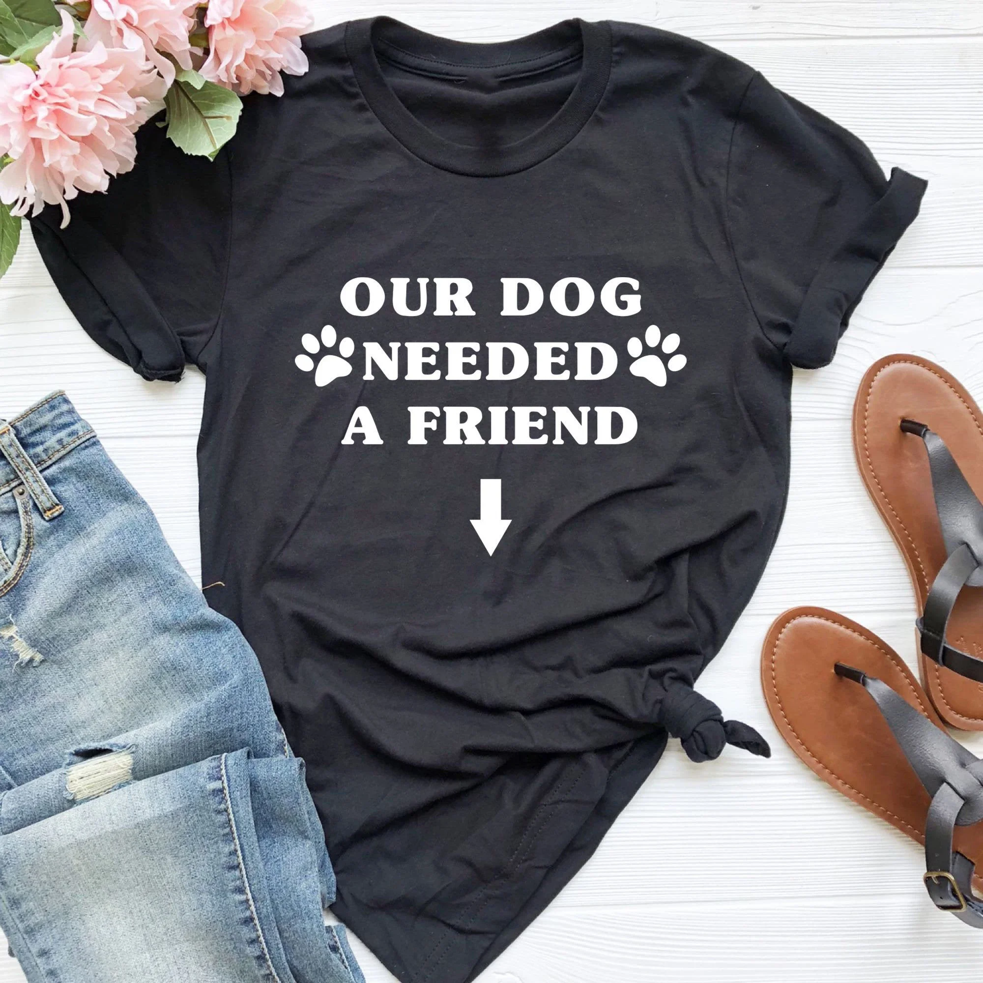 Our Dog Needed A Friend Women Maternity Short Sleeve Tops T-shirt Pregnancy Funny Cloth for Pregnant Maternity Hot Sale T-shirt