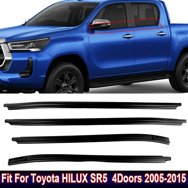 

New 4Pcs/Set Car Accessories Outer Glass Window Moulding Trim Weatherstrip Rubber Seal For Toyota HILUX SR5 Four Doors 2005-2015