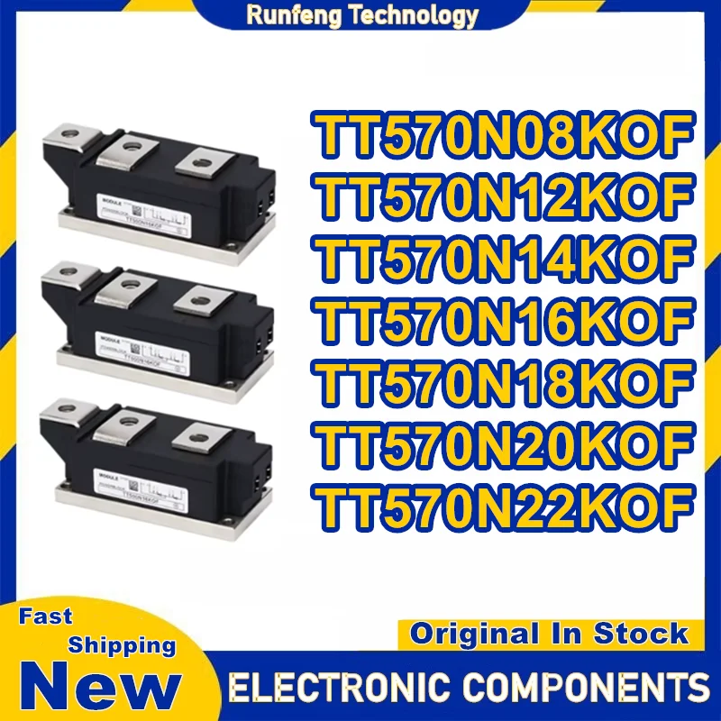 

TT570N08KOF TT570N12KOF TT570N14KOF TT570N16KOF TT570N18KOF TT570N20KOF TT570N22KOF New Original in stock