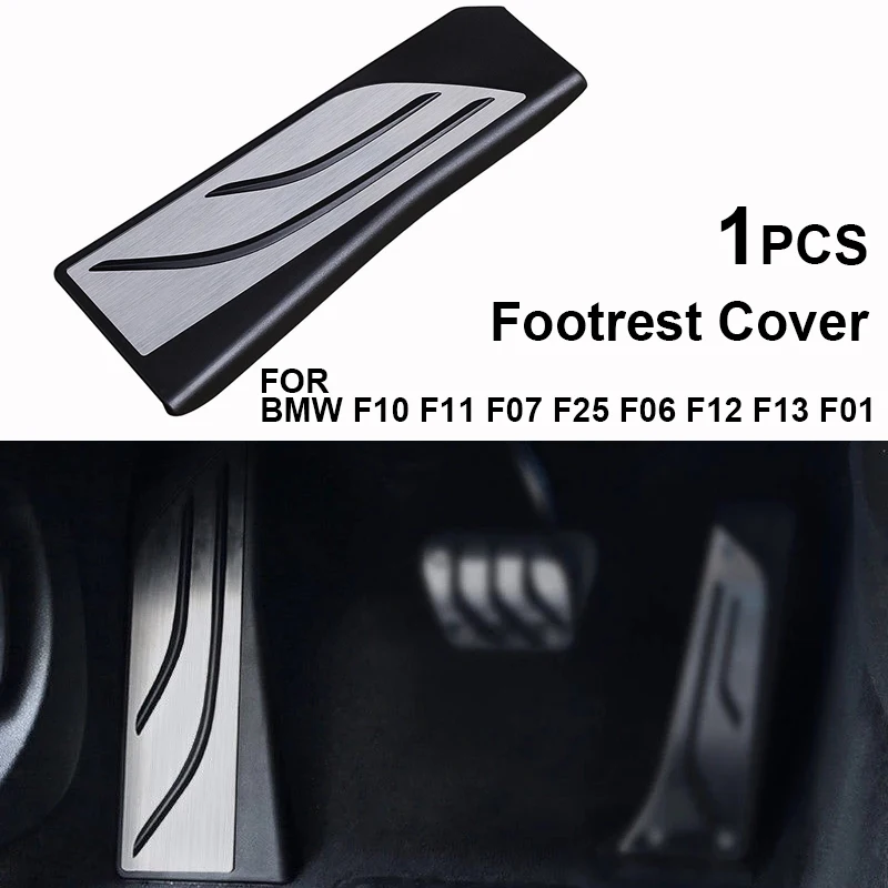 

1x Footrest Cover For BMW F10 F11 F07 F25 F06 F12 F13 F01 Dead Pedal Accessories