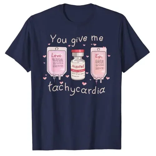 Funny men's Fashion Graphic Tee Y2k Top Girlfriends Clothes You Give Me Tachycardia ICU Nurse Life Valentines Day T-Shirt Gift