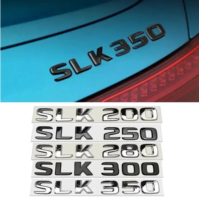 Car Trunk Letters Logo Emblem Badge Decals Sticker For Mercedes Benz SLK Class R170 R171 SLK63 SLK55 SLK200 SLK300 SLK350 SLK250