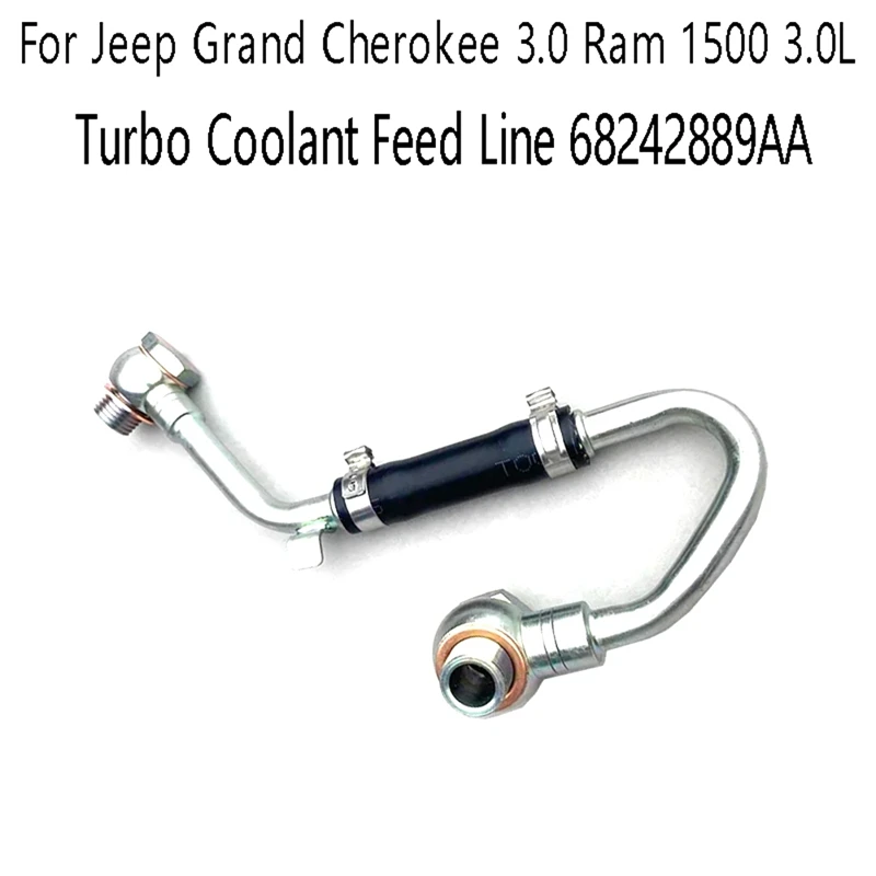 

New Turbo Coolant Feed Line 68242889AA For Jeep Grand Cherokee 3.0 Ram 1500 3.0L Radiators Cooling Tube Parts