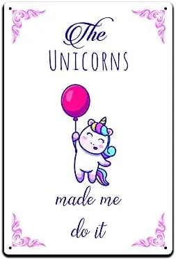JP's Parcels Tin Sign Children Room Decor-Teenager Kids Bedroom Wall Door Metal Signs 12 x 8 in The Unicorns Made Me Do It  sign