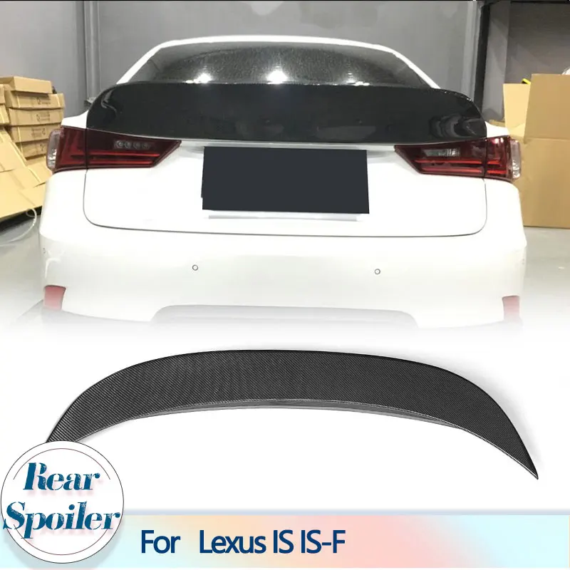 

Углеродное волокно, задний спойлер багажника автомобиля, крылья для Lexus IS IS-F IS200t IS250 IS300 IS350 2013-2015, автозадняя крышка багажника, крыло, губа FRP