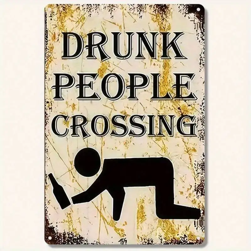 1PC Funny Drunk People Crossing Tin Sign, Humorous Warning Metal Plaque, Ideal For Bar, Game Room, Man Cave Decor, High-Quality