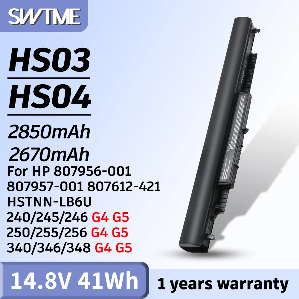 807956-001  for HP Battery HS04 HS03 807957-001 807611-421 HSTNN-LB6U Notebook 15-AY039WM TPN-I119 G4/G5 240 245 246 250 256