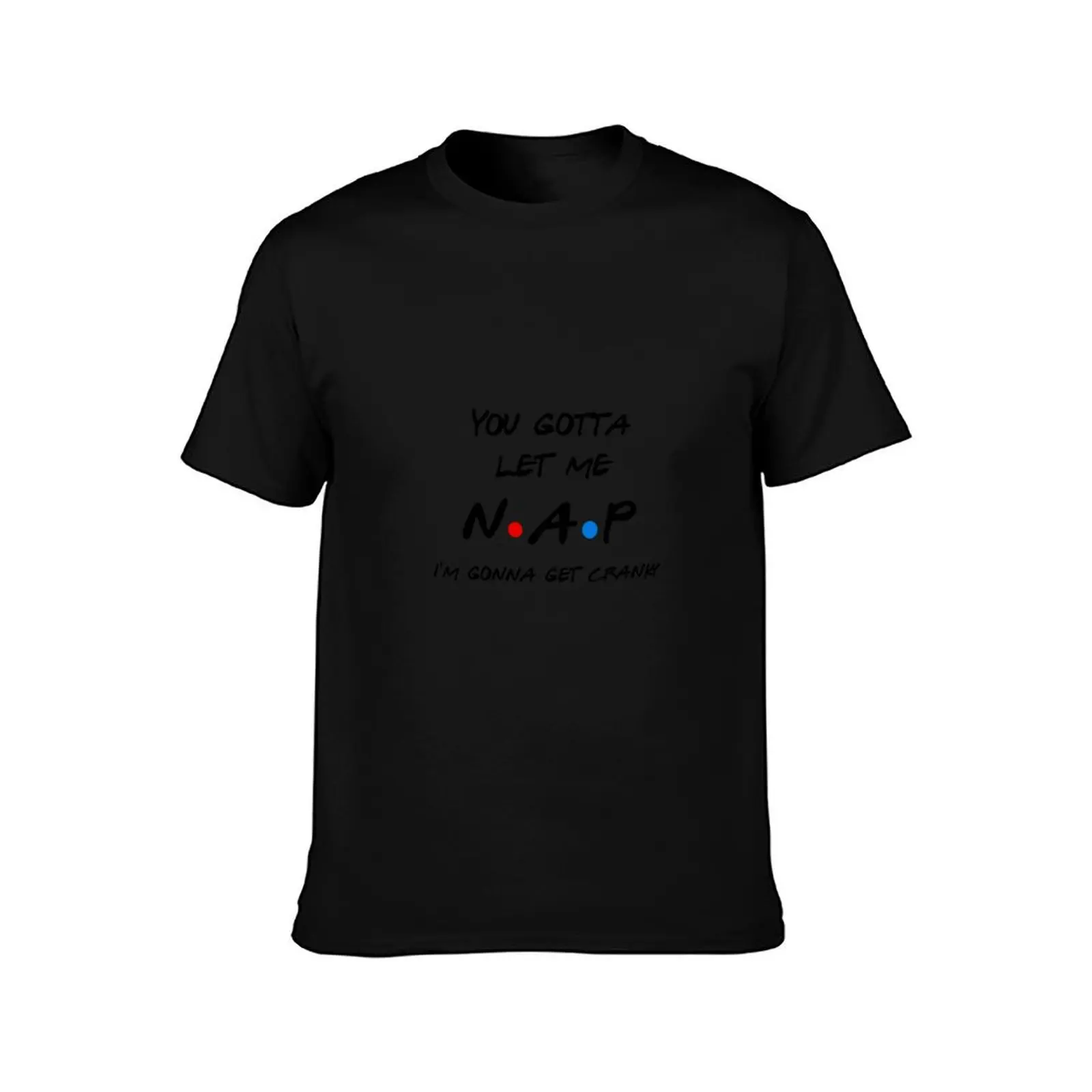 You Gotta Let Me Nap T-Shirt Summer Casual Cotton Tee Oversized Streetwear Tops Vintage Graphic Print Loose Fit Short Sleeve