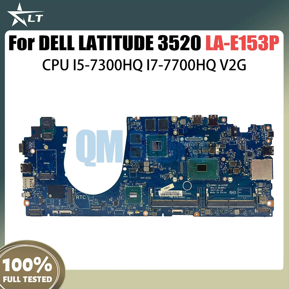 

LA-E153P Mainboard For DELL LATITUDE 3520 Laptop Motherboard CN-0D1616 0C2731 i5 i7-7th Gen CPU tested