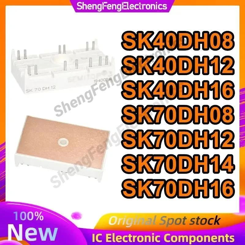 

SK40DH08 SK40DH12 SK40DH16 SK70DH08 SK70DH12 SK70DH14 SK70DH16 New Original in stock